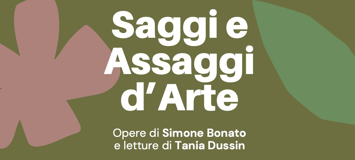 “Saggi e Assaggi d’arte”